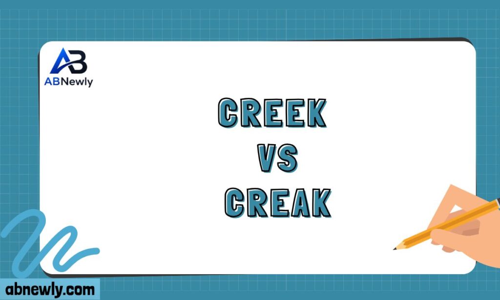 Creek vs Creak