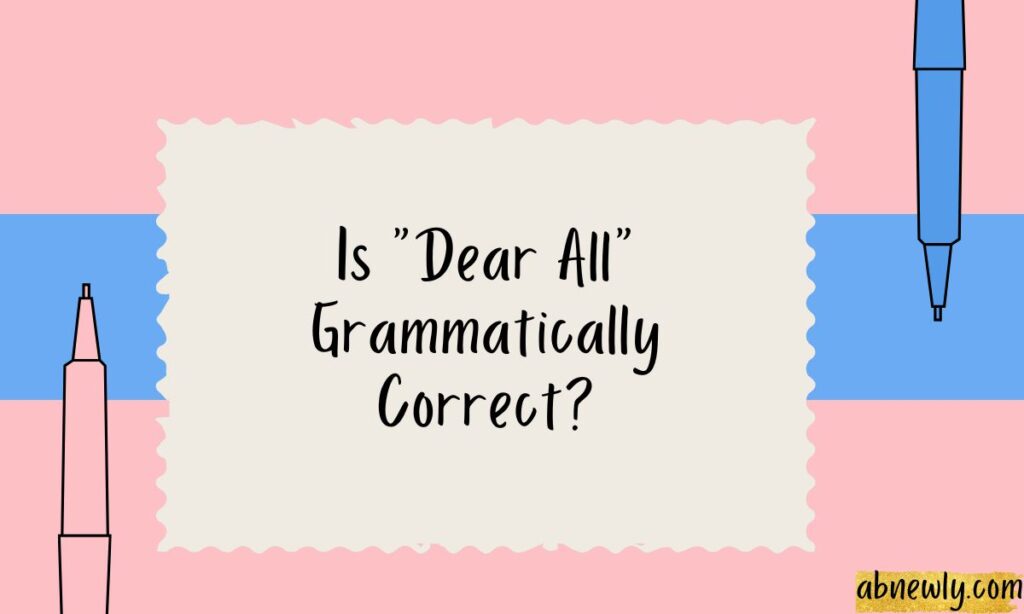 Is-Dear-All-Grammatically-Correct