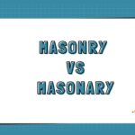 Masonry vs Masonary