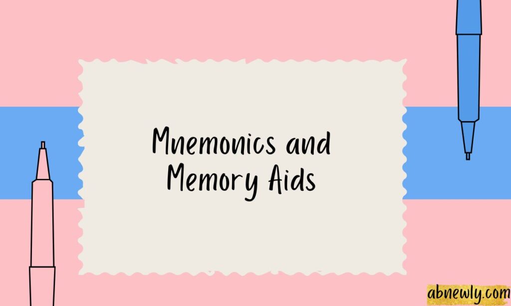 Mnemonics and Memory Aids
