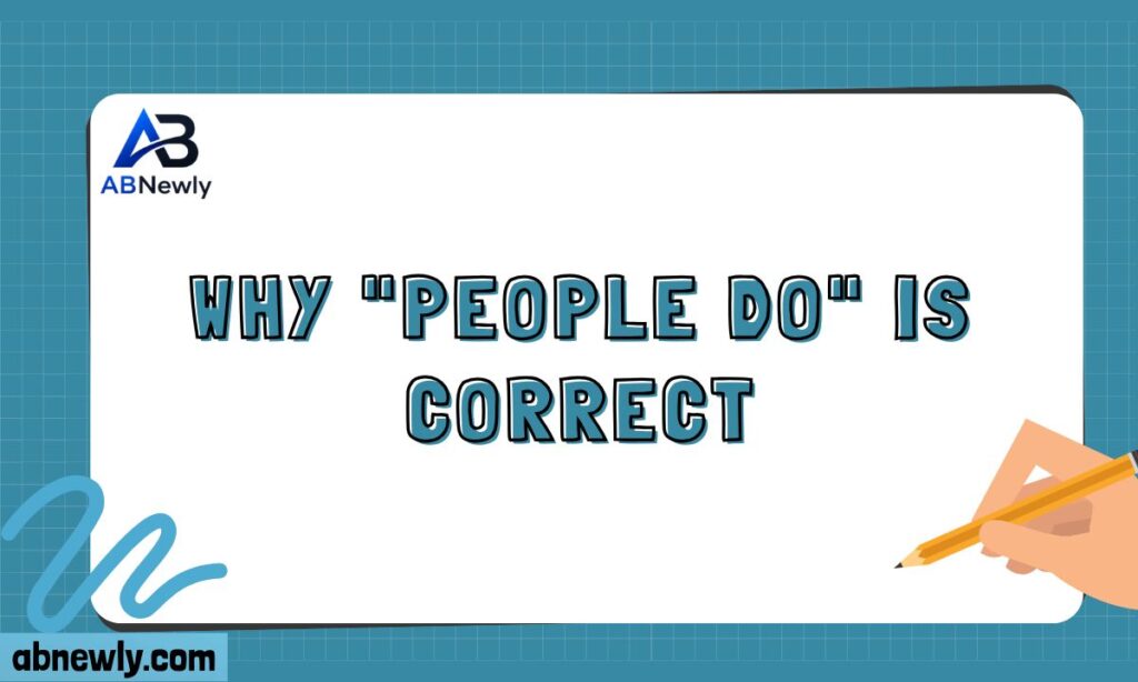 Why People Do is Correct