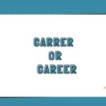 Carrer or Career