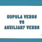 Copula Verbs vs Auxiliary Verbs