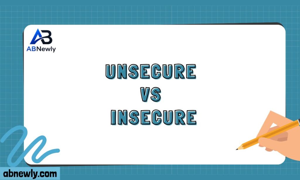 Unsecure vs Insecure