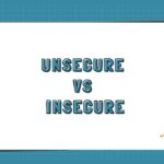 Unsecure vs Insecure