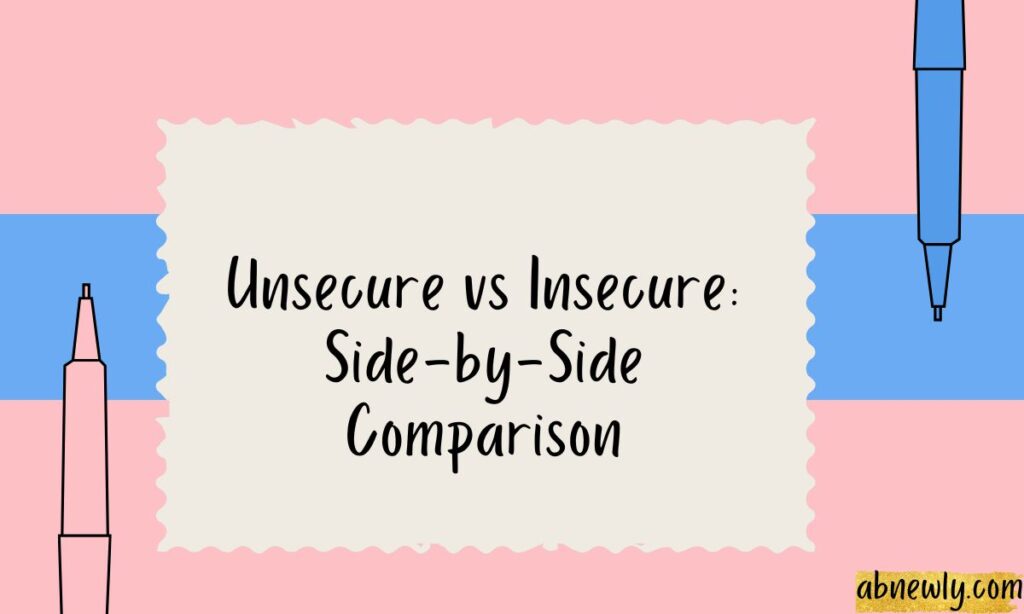 Unsecure vs Insecure Side-by-Side Comparison