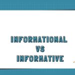 _Informational vs Informative