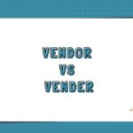Vendor vs Vender