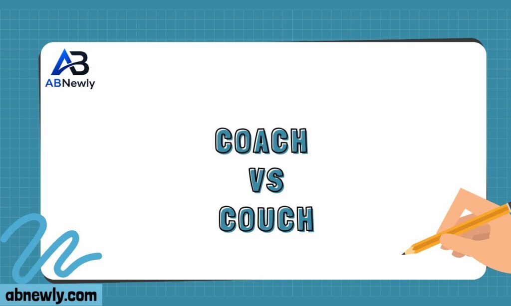Coach vs Couch