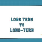 Long Term vs Long-Term