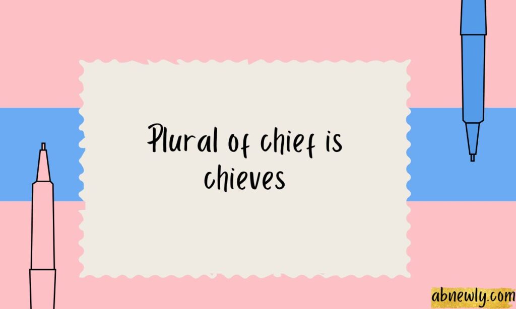 Plural of chief is chieves