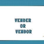 Vender or Vendor